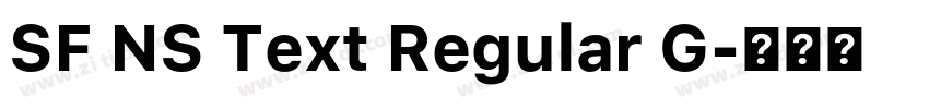 SF NS Text Regular G字体转换 SF NS Text Regular G字体转换